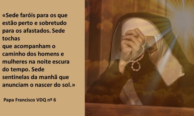 VIDA CONTEMPLATIVA – VI